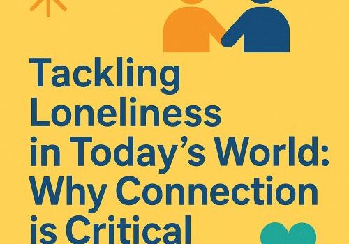 Tackling Loneliness in Today's World